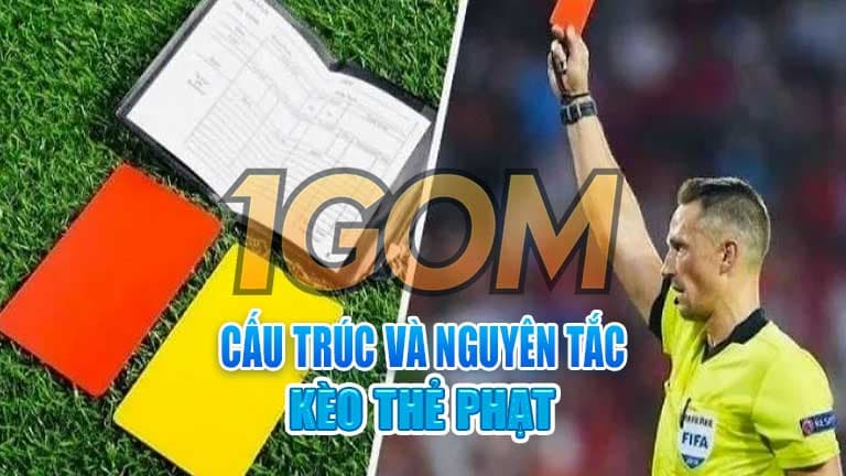 nguyên tắc của kèo thẻ phạt