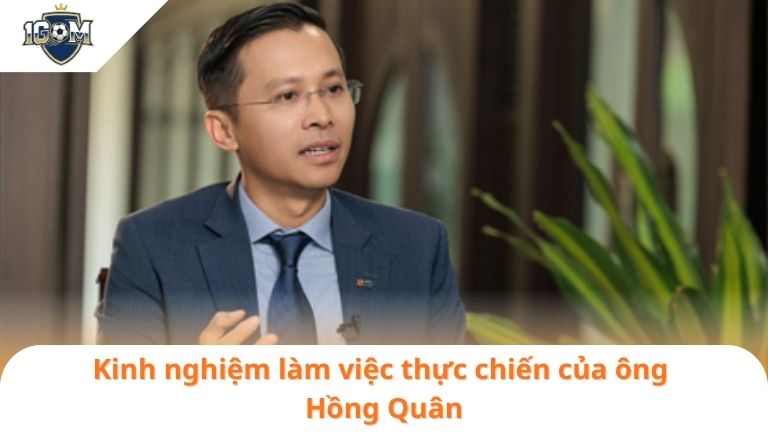 Tác Giả Ceo Hồng Quân 2 Kinh nghiệm làm việc thực chiến của ông Hồng Quân